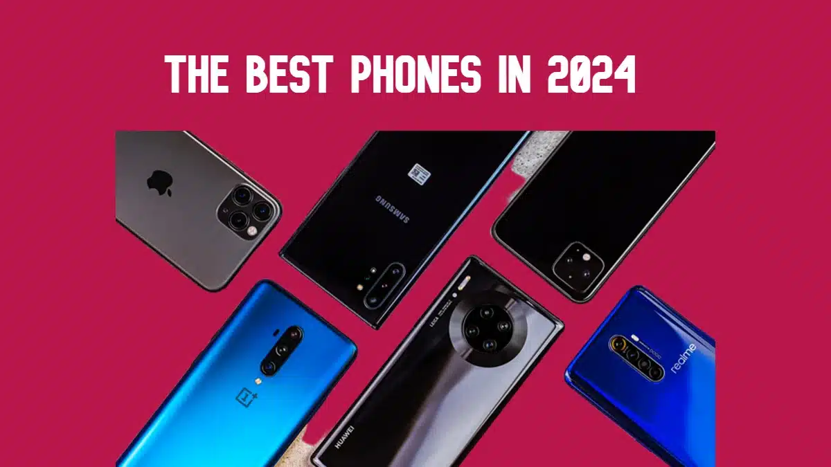 Latest Mobile Phones In 2024 Exciting New Features And Innovations